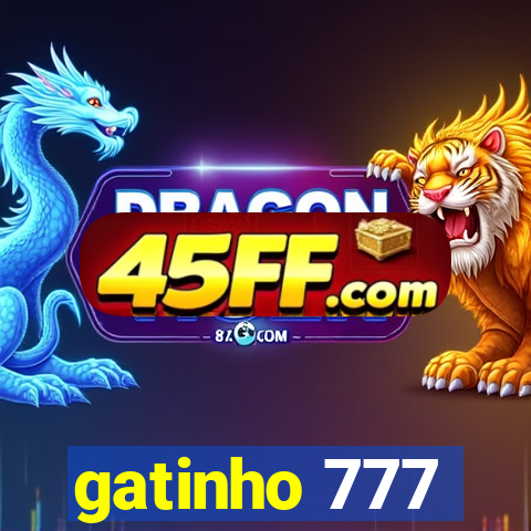 gatinho 777